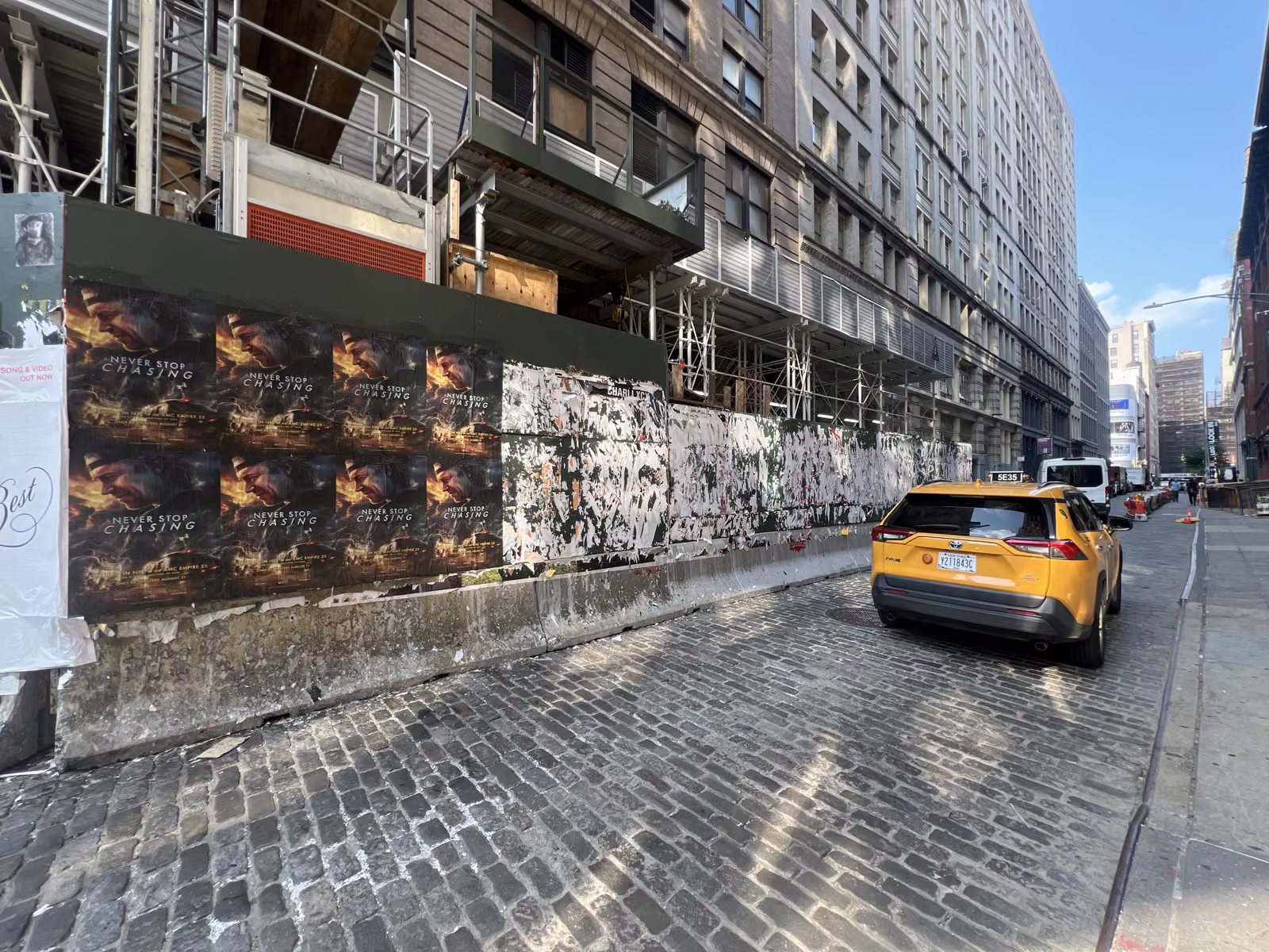 Never Stop Chasing wild posting at 108 Crosby St, SoHo, Manhattan