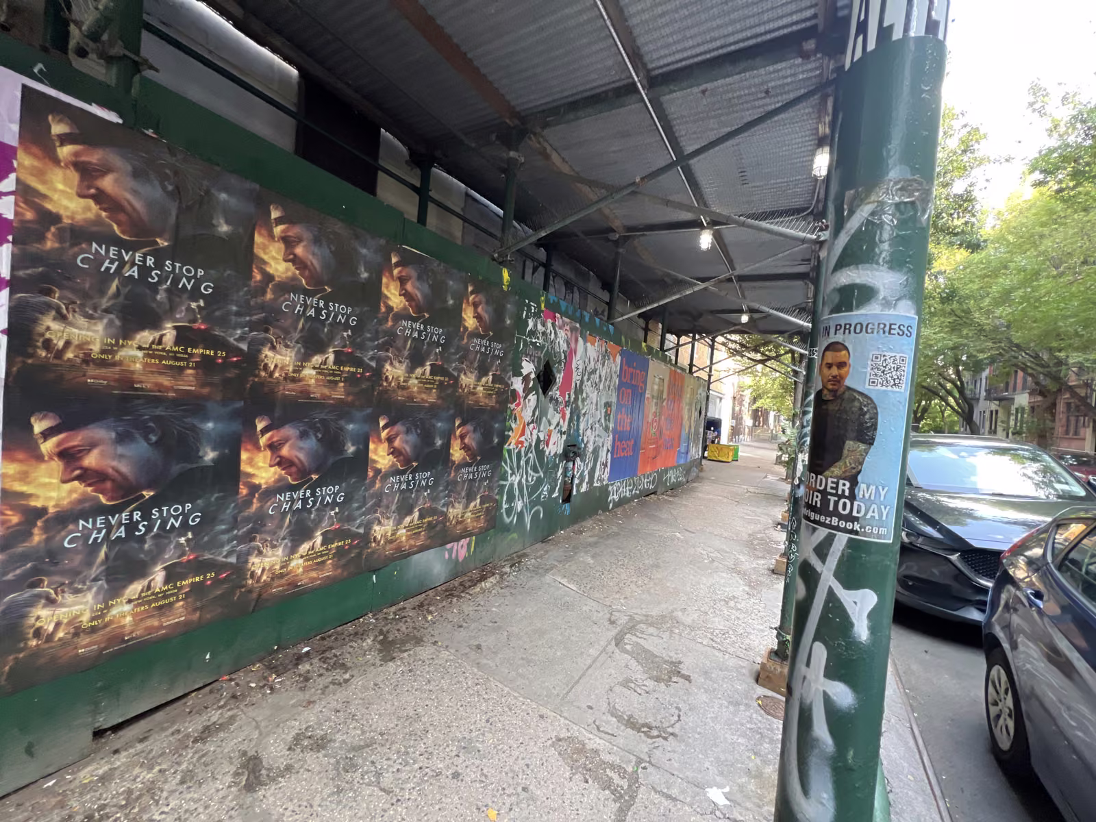 Never Stop Chasing wild posting at 605 E 9th St, East Village, Manhattan